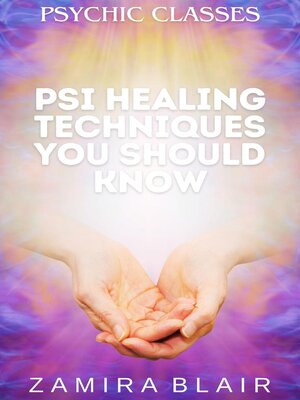 cover image of Psi Healing Techniques You Should Know